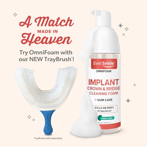 EverSmile Implants, Crowns & Bridges Care Bundle: OmniFoam Foam Cleaner (50ml) + TrayBrush U-Shaped Toothbrush – Thoroughly Cleans All Your Teeth at Once to Help Improve Oral & Gum Health
