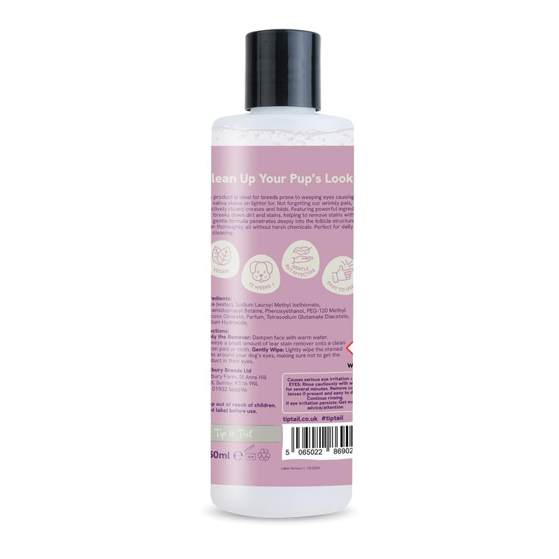 Tip Tail Dog Tear & Beard Stain Buster - Removes Tear and Saliva Stains, Cleans Wrinkles and Folds, Reduces Discolouration, Gentle Formula for Around the Eyes, Suitable for Dogs over 12 weeks (250 ml)