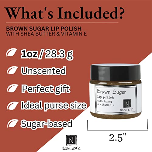 Brown Sugar Lip Polish, 1 oz by Nabila K - Hydrating Lip Exfoliator & Moisturizer with Honey and Vitamin E for Dry and Chapped Lips - Cruelty-Free, Real Sugar, Made in USA Brown Sugar