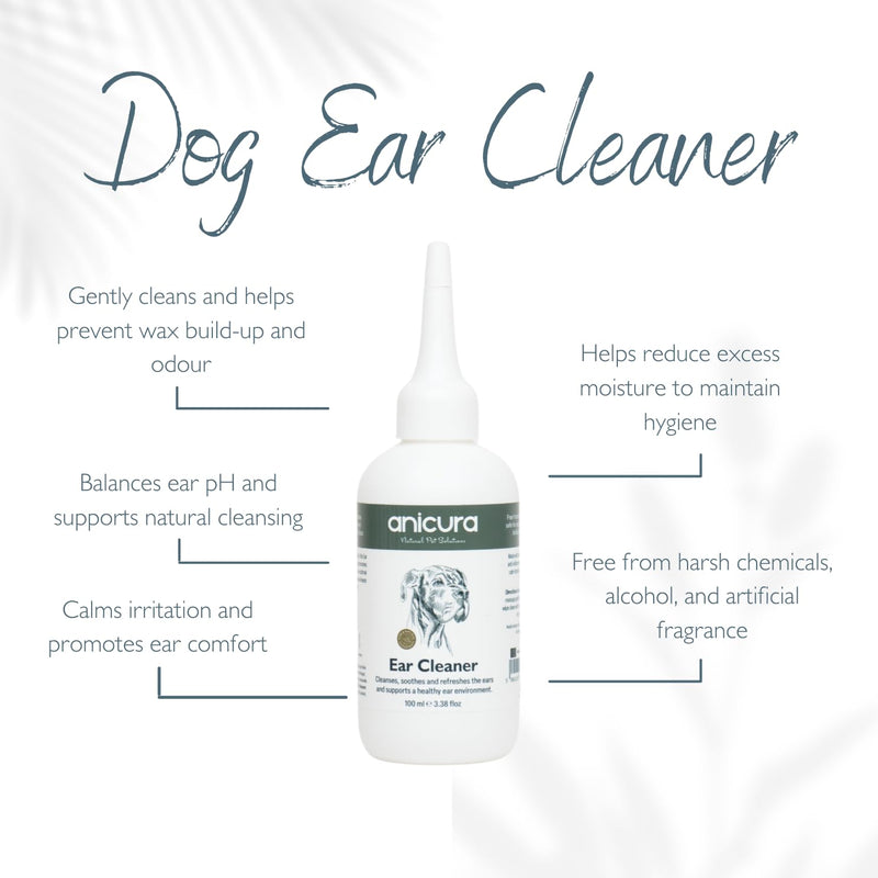 Anicura Natural Dog Ear Cleaner 100ml - Soothes & Cleans Sensitive, Itchy Ears | pH-Balancing Formula Helps Reduce Wax & Odour | Easy to Use