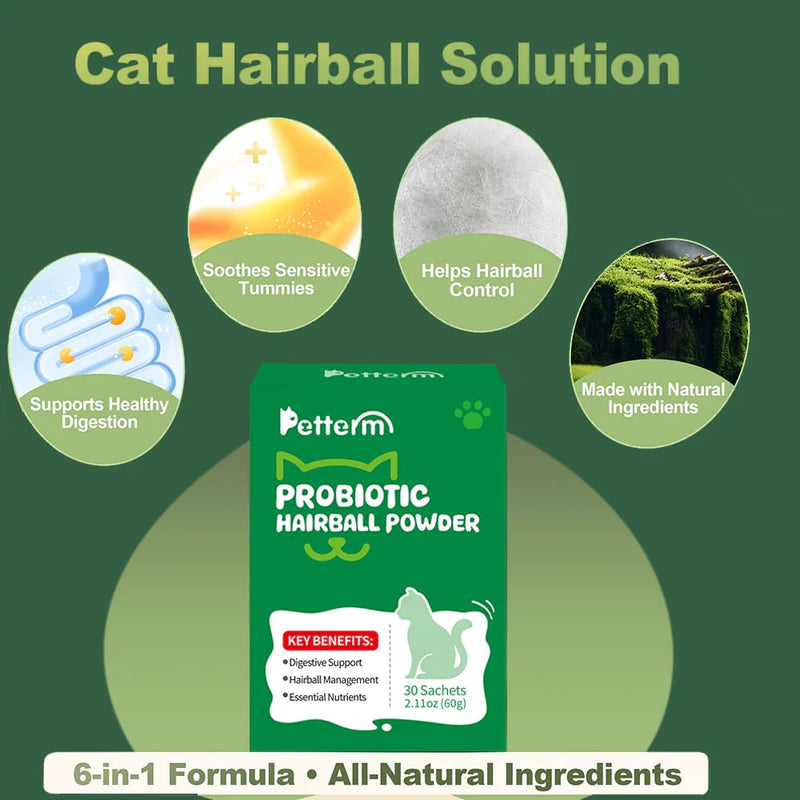 PETTERM Cat Hairball Remedy Powder & Food Topper - Petroleum-Free Digestion Support with 6B Probiotics & Slippery Elm - Mess-Free Paste Alternative for Indoor Cats, 30 Sachets