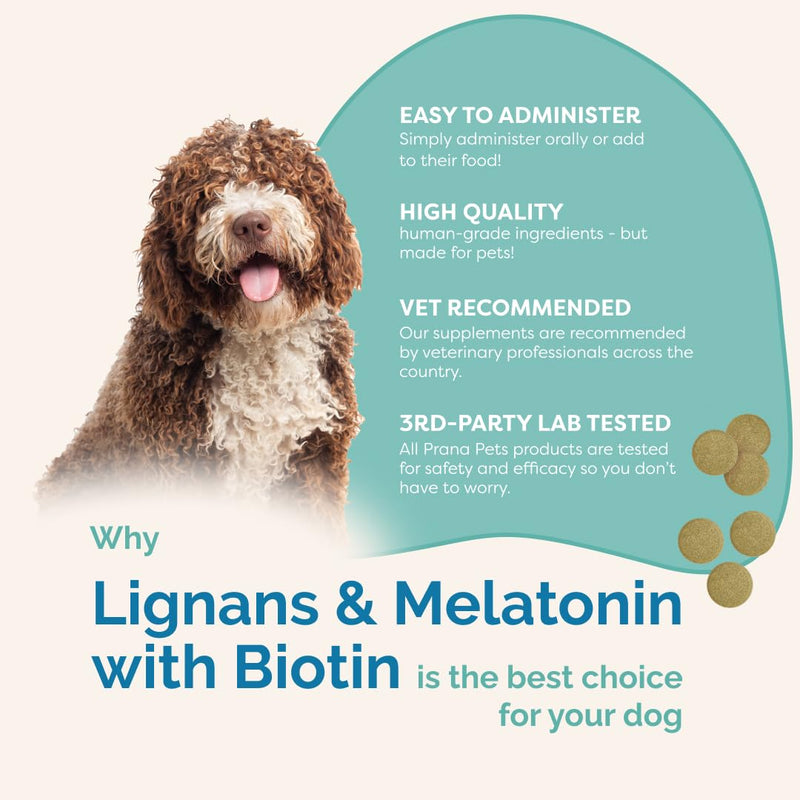 PranaPets Lignans & Melatonin with Biotin Blend Naturally Aids in Relieving Symptoms of Cushing’s in Dogs Over 25 lb | Promote Healthy Balance & Overall Well-Being Over 25 lb (w/ Biotin)