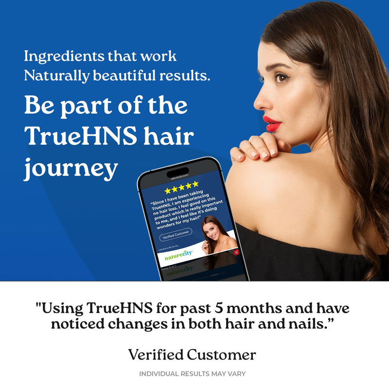 NatureCity True-HNS Hair Nails and Skin Cynatine Keratin and Plant Based Biotin Vitamin Supplement | Fuller and Stronger Hair and Nails | Non GMO | 60 Veggie Capsules 1