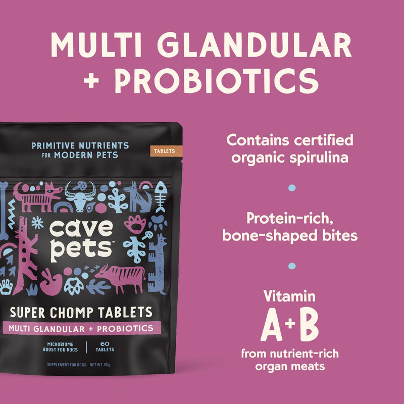 Cave Pets, Super Chomp Tablets, Dog Probiotic Supplement for Digestive Health, Multi-Glandular & Probiotics, 60 Tablets Multi Glandular + Probiotics