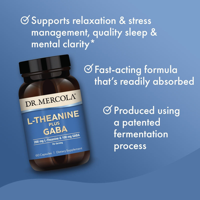 Dr. Mercola L-Theanine Plus GABA, 200 mg, 60 Capsules (30 Servings) | Supports Relaxation, Focus, and Cognitive Function, Stress Support Supplement, 200 mg L-Theanine, 100 mg GABA 60 Count (Pack of 1)
