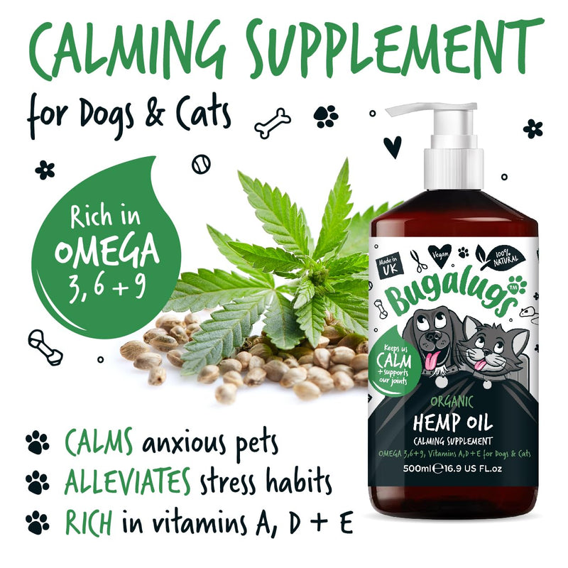 BUGALUGS Dog Calming Hemp Oil Supplement for Dogs & Cats | For Dog Emotions, Dog Barking | Omega 3,6,9 | High Strength 500,000mg | Supports & Maintains Healthy Joints | Add To Food Or Chew's | 500ml