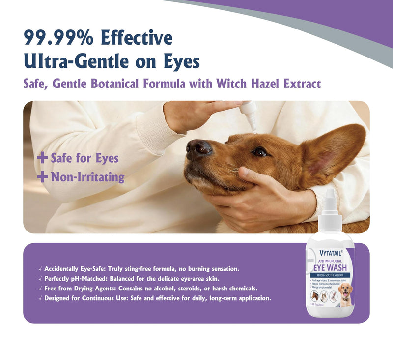Dog and Cat Eye Wash | Gentle Eye Drops for Dogs and Cats to Flush and Soothe, Tear Stain Cleaner, Hydrating Formula for Pets. 50ml | 1.69 fl oz