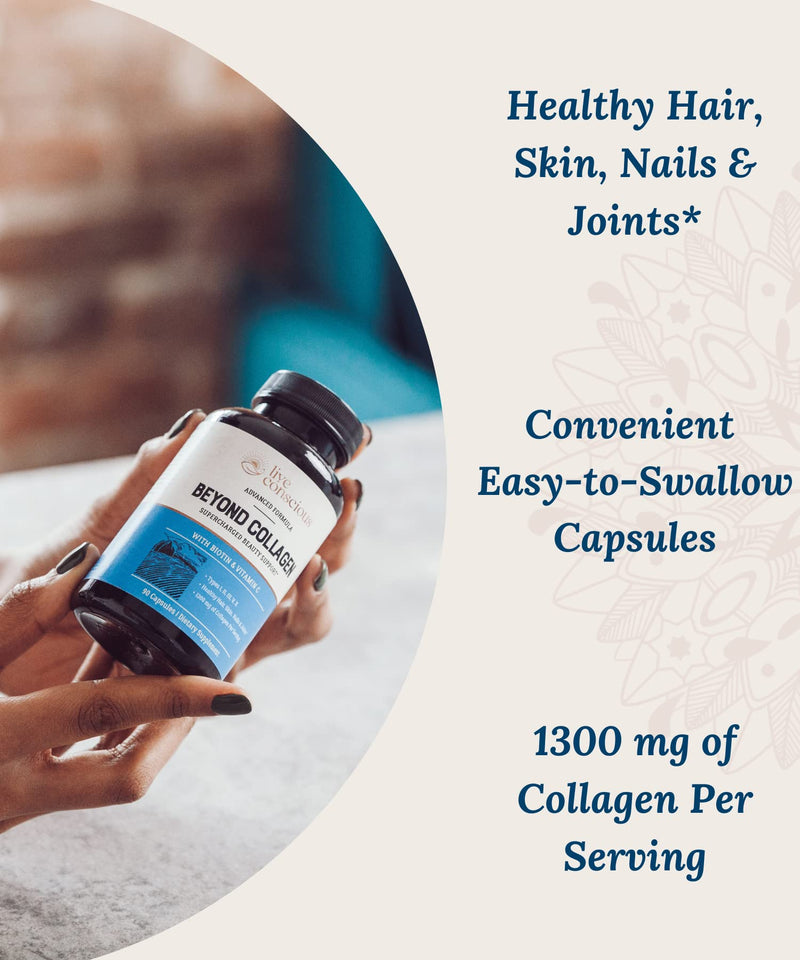 Live Conscious Beyond Collagen Multi Collagen Capsules - Types I, II, III, V & X - Hydrolyzed Blend with Biotin & Vitamin C for Hair, Skin, Nails 90 Capsules 90 Count (Pack of 1)