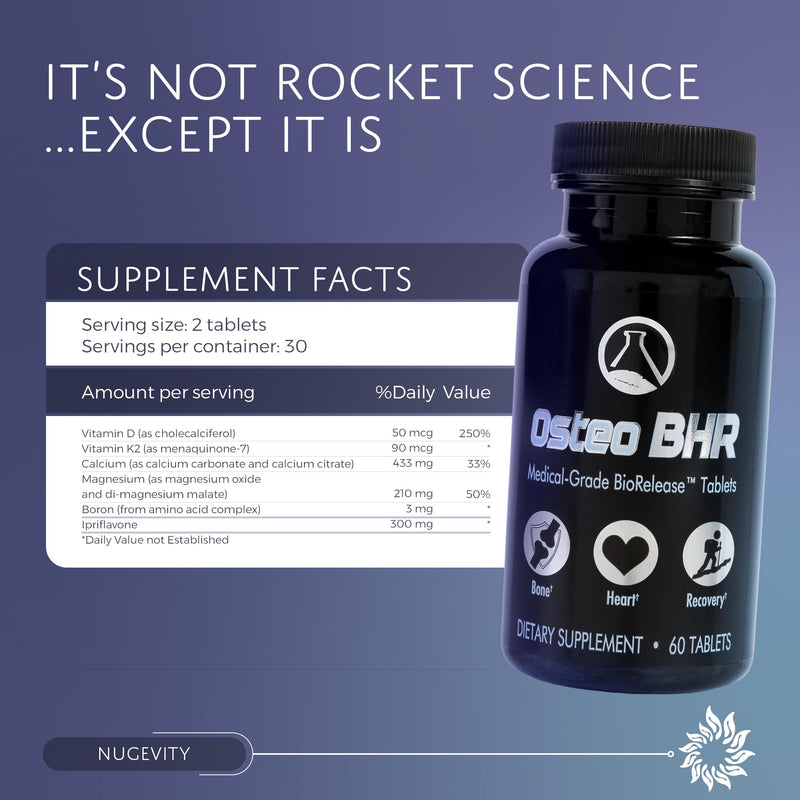 Osteo BHR, 60 Ct - Bone, Heart & Recovery Supplement | NASA co-developed formula with Ipriflavone, Calcium, Magnesium, Boron, Vitamin D3 and K2, Bone growth support formula