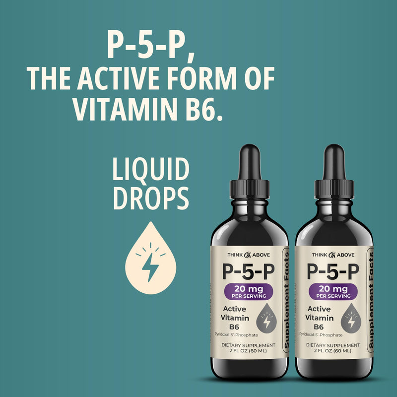 Think Above P5P Liquid Drops – Activated Vitamin B6 (Pyridoxal-5-Phosphate) – Fast Absorption Formula – 2 oz (60 mL) Pack of 2