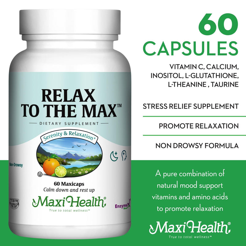 Maxi Health - Relax to The Max Stress Relief Formula (60 Count) Capsules with Vitamin C, Calcium, L-Theanine, L-Taurine & Amino Acids - All Natural Calming & Relaxation Supplements | Kosher | L-Theanine Supplement with Taurine, Vitamin C & Calcium | Ca...