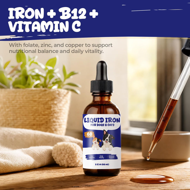 Liquid Iron Supplement for Dogs & Cats, Blood Health & Vitamin B12 Drops | With Vitamin C, Folate, Zinc & Copper to Support Red Blood Cell Formation, Daily Energy & Vitality, 2 fl oz (60 mL)