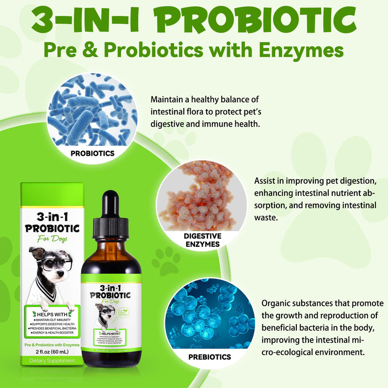 Probiotic for Dogs, 3 in 1 Prebiotics Drops with Enzymes for Skin & Coat Support, Supports Digestive Function & Immune Function, Pet Supplements Liquid Probiotic - 60 ml 60ml