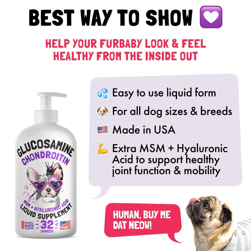 Liquid Glucosamine for Dogs Bacon Flavour Chondroitin, MSM & Hyaluronic Acid K9 Supplement Hip and Joint Formula Advanced Mobility Joint Pain Relief Senior Advanced Supplement for All Breeds 32 oz 32oz - PawsPlanet Australia