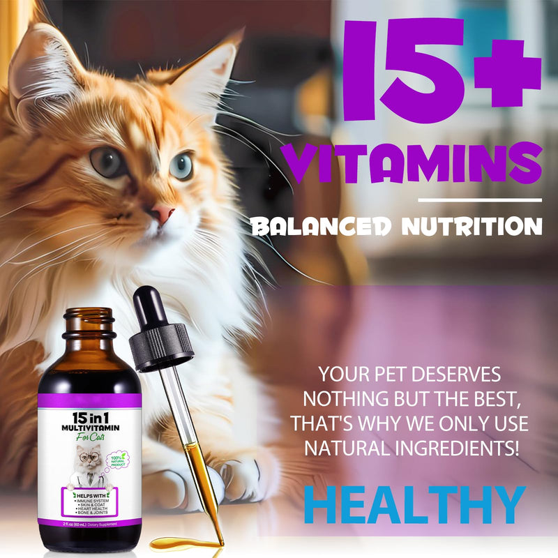 Cat Vitamins, 15 in 1 Cat Multivitamin Liquid Drops, Cats Vitamins and Supplements with Glucosamine and Probiotics, Bones, Joint, Skin & Coat, Bladder, Immune System Support, 60ML