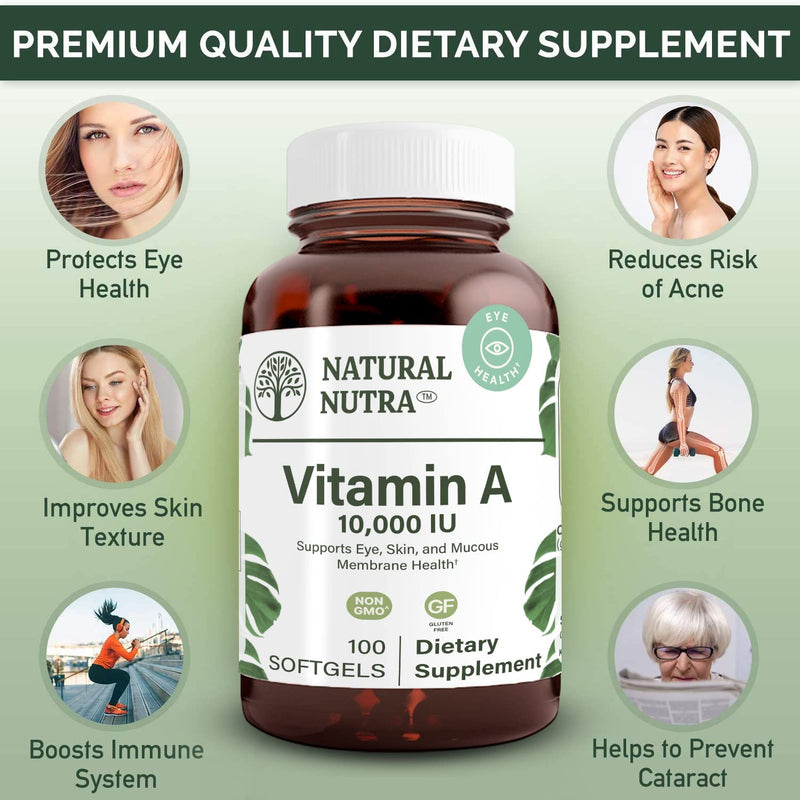 Natural Nutra Vitamin A 10000 IU Softgels, Vitamin A 100 Count (2 Pack) | 10000 IU Per Softgel,Supports Eye Health,Supports Skin Health,Gluten Free 200 Count (Pack of 1)