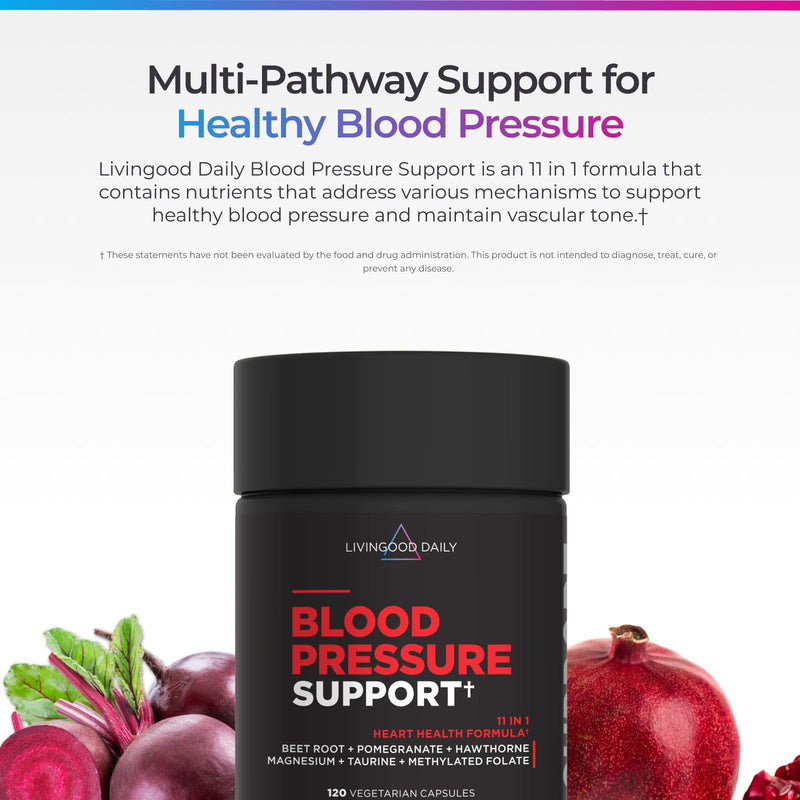 Livingood Daily Blood Pressure Support, Heart Health Supplement, 120 Caps | 11-in-1 Blood Circulation Supplements, Beet Root, Hawthorn, Pomegranate, Magnesium, Taurine, Folate, Vegan, Made in USA