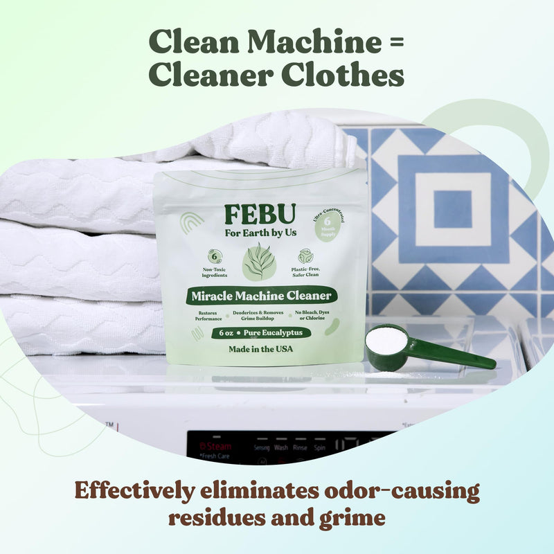 FEBU All-In-One Machine Cleaner, Pure Eucalyptus, 6oz | Natural Washing Machine & Dishwasher Cleaner and Deodorizer | Washer Cleaner for Rust & Grime | Plant-Based, Human Safe Ingredients, Made in USA - BeesActive Australia