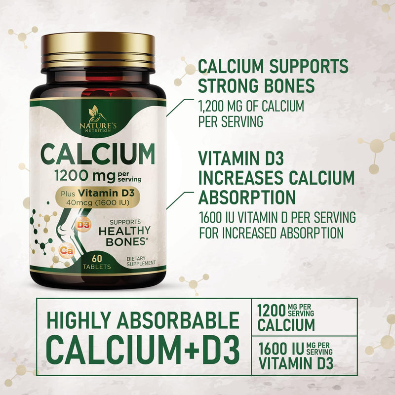 Calcium 1200 mg with Vitamin D3 - Bone Health Supplement, Vitamin D & Calcium Supplements for Women & Men - Bone Strength, Teeth & Immune Support, Nature's Calcium Pills, Bottled in USA - 60 Tablets 60 Count (Pack of 1)