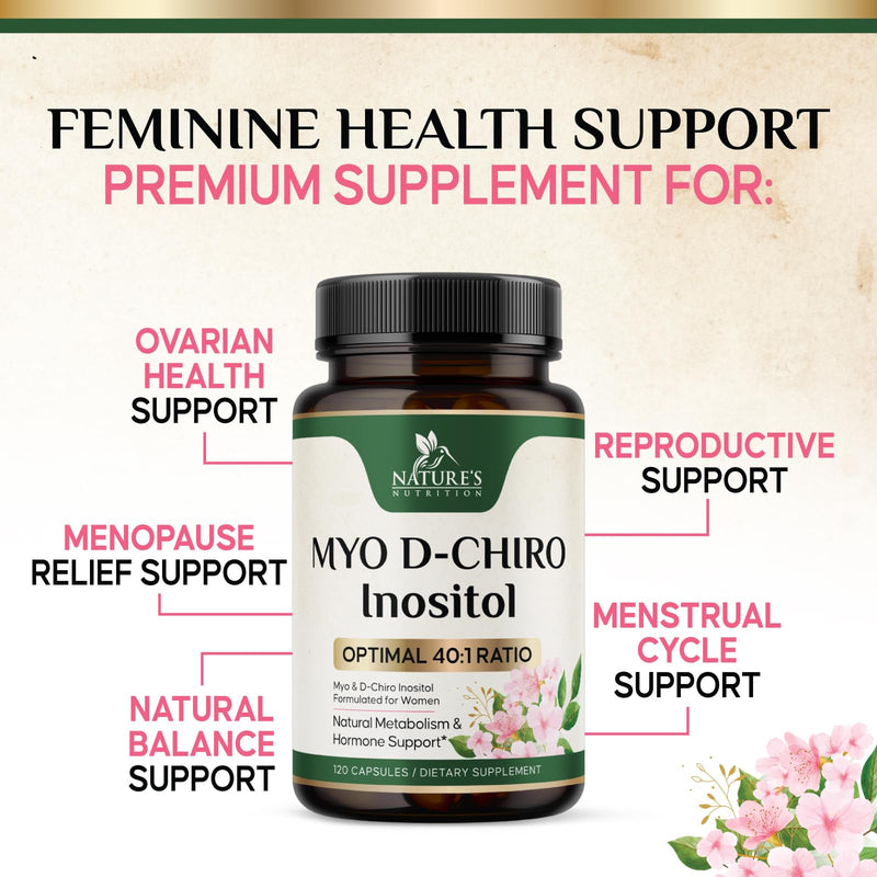 Myo-Inositol 2000mg Per Serving With D-Chiro - Optimal Ratio for Ovarian Support, Vegan Myo & D Chiro Supplement for Women's Natural Balance and Hormone Support, Vitamin B8, Non-GMO - 120 Capsules 120 Count (Pack of 1)