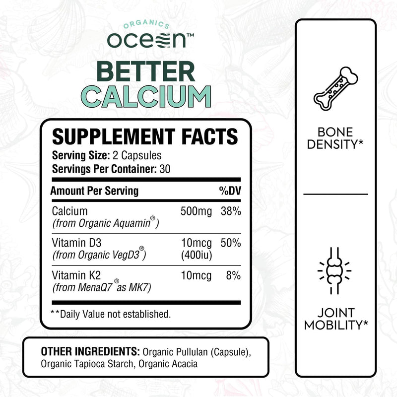 Organics Ocean Better Calcium - Organic Red Algae Calcium with Vitamin D3 and K2 Supplements - Supports Bone Structure, Joint Comfort & Encourages Healthy Aging - Plant-Based, Non-GMO - 1 Pack 60 Count (Pack of 1)