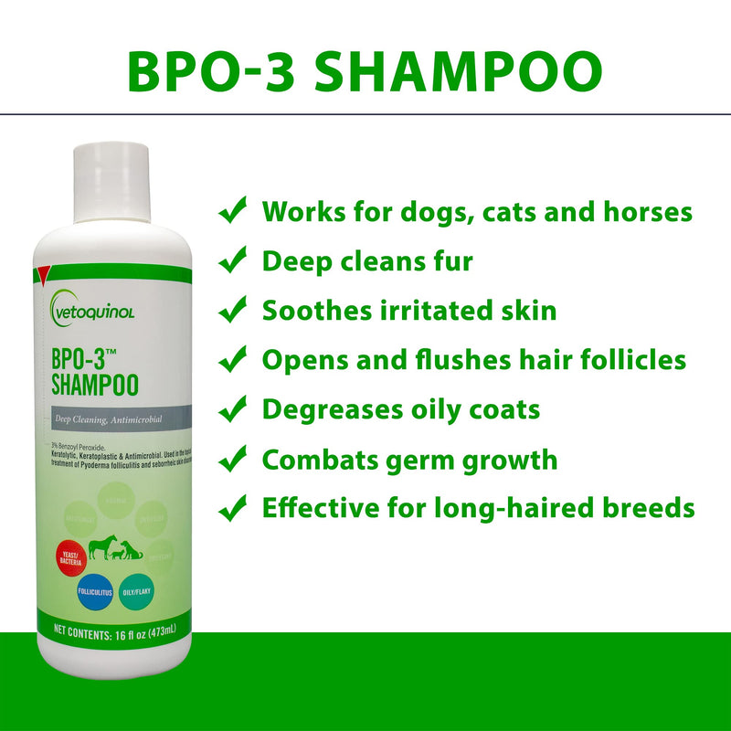 Vetoquinol BPO-3 Shampoo for Dogs, Cats & Horses (3% Benzoyl Peroxide) – 16oz – Deep Cleaning, Medicated Shampoo Opens & Flushes Hair Follicles – Degreases Oily Coats – Soothes Red, Flaky, Itchy Skin - BeesActive Australia
