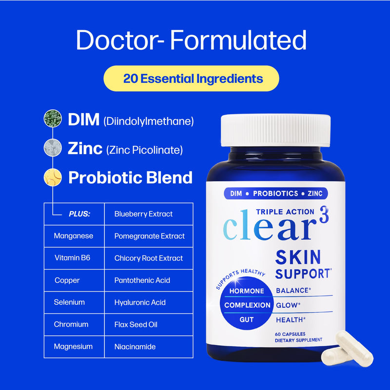 Clear Skin Supplement Acne Support, Zinc DIM, Probiotics, Doctor-Formulated | 3-in-1 Hormone, Gut & Complexion Support, Triple Action Hyaluronic Acid & Vitamins for Skin Balance and Glow, 60 Capsules 60 Count (Pack of 1)