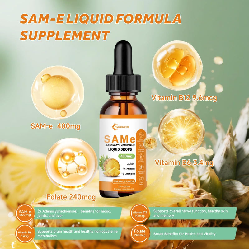 Liquid SAM E Drops,SAM-E(SAMe) Supplement 400MG S-Adenosyl-L-Methionine | with Vitamin B6,B12,Folate,Joint Support&Liver Health,Pineapple Flavor,98% Absorption&Better Bioavailability,0 Sugar,2 FL OZ