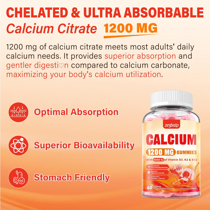 Calcium 1200 mg with Vitamin D3 Supplement for Adults - Calcium Gummies | Vitamin D3 5000IU, K2, B12 - Extra Absorption Calcium Citrate for Women Men - Natural Strawberry Flavor, 60 Gummies 60 Count (Pack of 1)