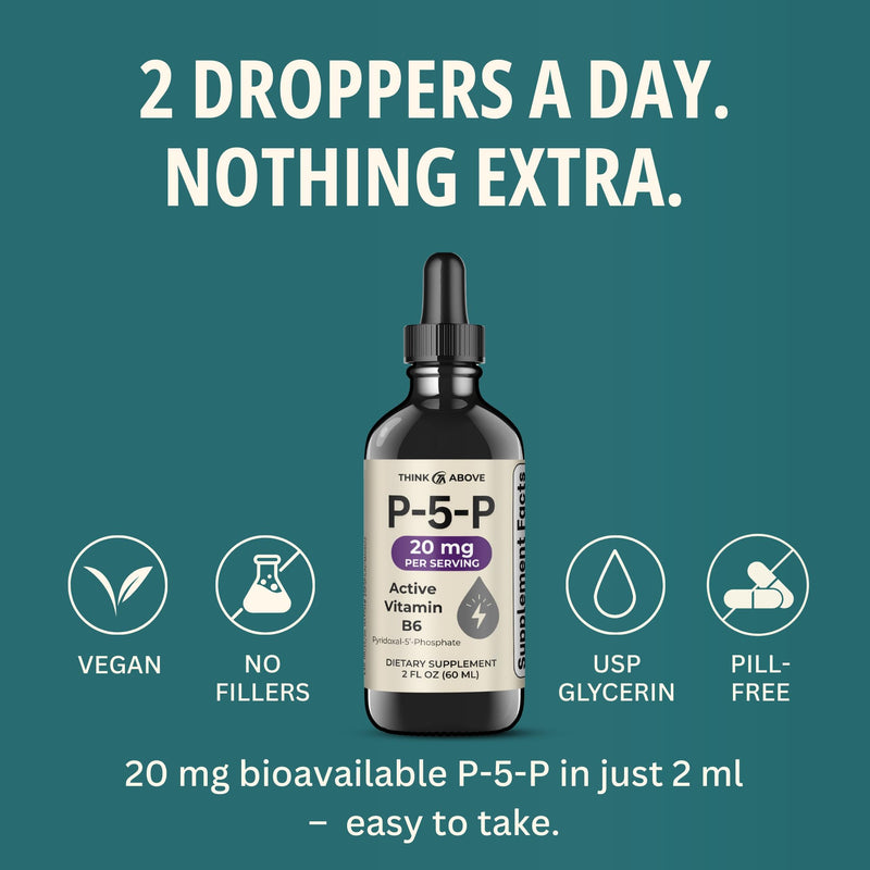 Think Above P5P Liquid Drops – Activated Vitamin B6 (Pyridoxal-5-Phosphate) – Fast Absorption Formula – 2 oz (60 mL) Pack of 2