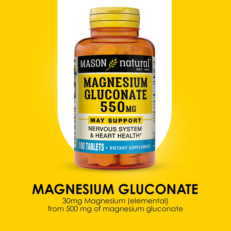 Mason Natural Magnesium Gluconate 550 mg, Heart Support, 300 Day Supply | Fast-absorbing magnesium gluconate electrolyte, 30mg elemental, to support normal heart & nervous system functions 100 Count (Pack of 3)