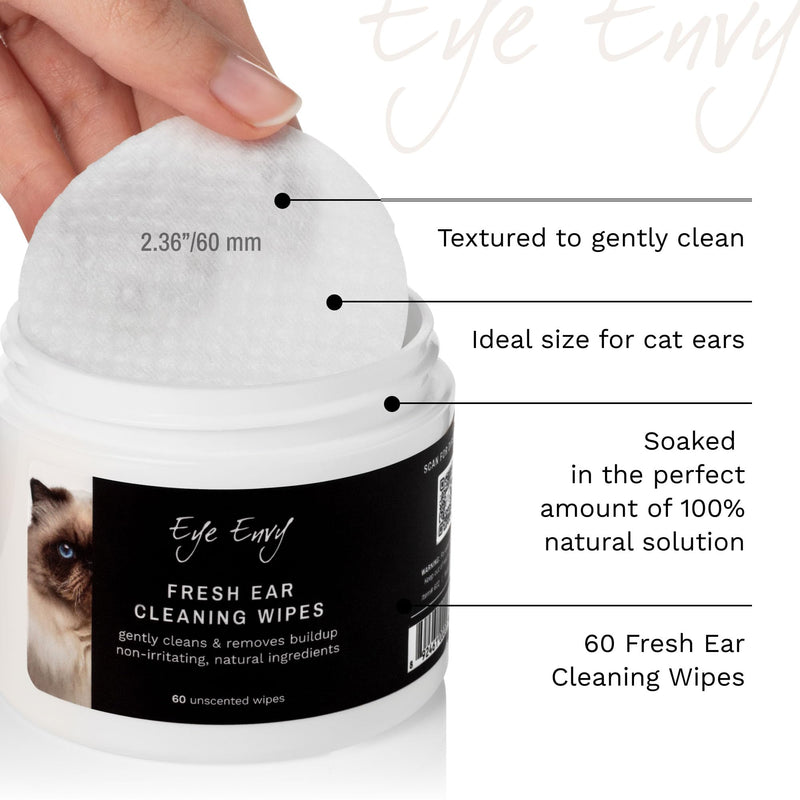 Eye Envy Fresh Ear Cleaning Wipes for Cats. Made in The USA from Natural Ingredients. Unscented. Safe and Non-Irritating. Removes Dirt, Debris, and Wax buildup. 60 Count.