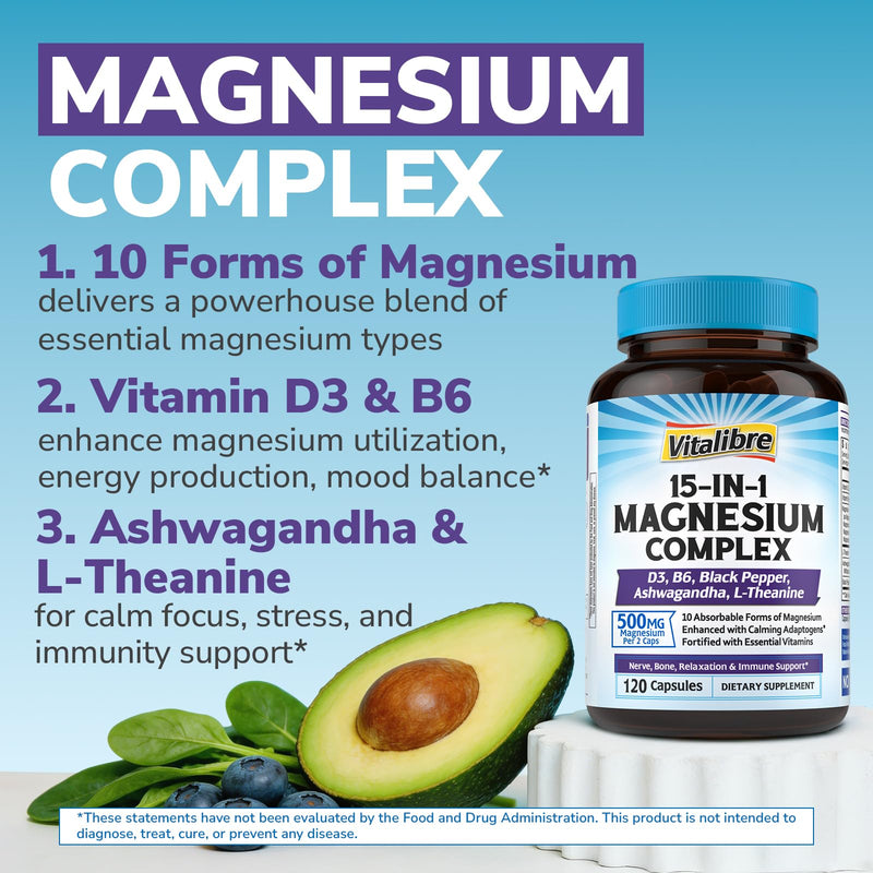 Vitalibre 15 in 1 Magnesium Complex for Women Men, 120 Vegan Capsules | Magnesium Glycinate, Malate, Taurate and More, with Ashwagandha, L-Theanine, Vitamin D3 & B6, Relaxation, Bone, Nerve Support