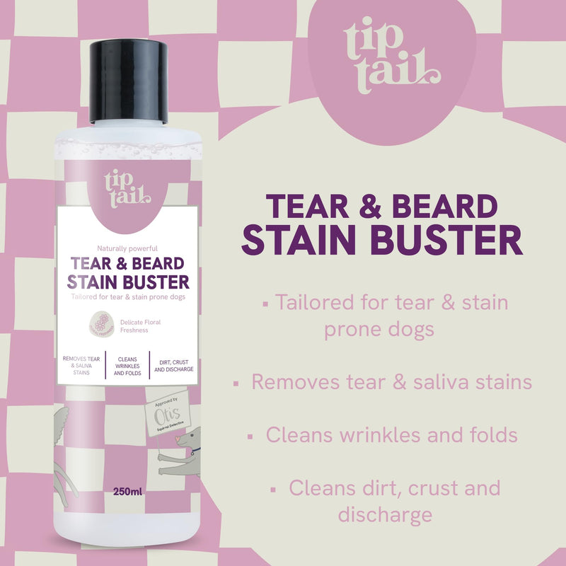 Tip Tail Dog Tear & Beard Stain Buster - Removes Tear and Saliva Stains, Cleans Wrinkles and Folds, Reduces Discolouration, Gentle Formula for Around the Eyes, Suitable for Dogs over 12 weeks (250 ml)