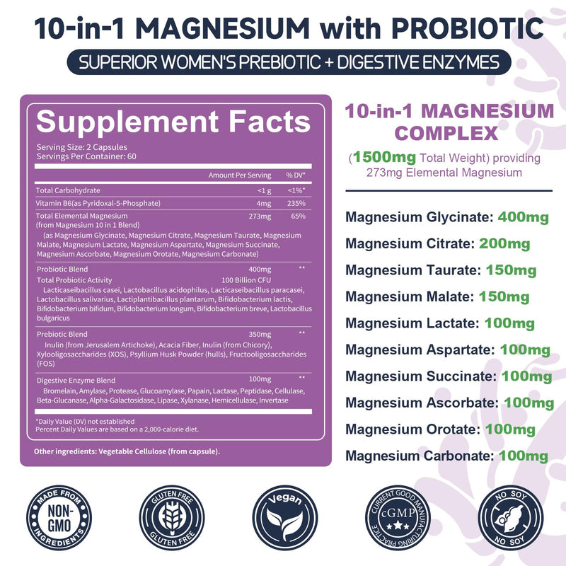 10-in-1 Magnesium Complex Supplement with Probiotics Prebiotics & Digestive Enzymes, 100 Billion CFU Probiotics for Women, High Absorption for Muscle, Sleep Calm, Gut & Digestive Health, Vegan Non-GMO