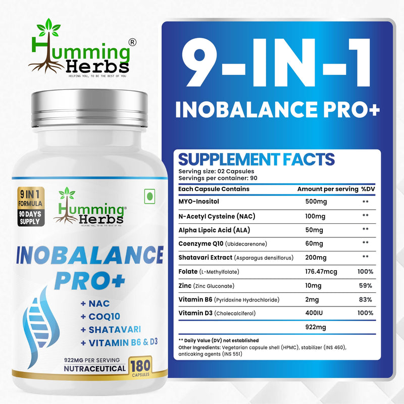 Humming Herbs Inobalance Pro+ — Myo-Inositol, NAC, CoQ10, Shatavari, Zinc, L-Methylfolate, Vitamin B6 & D3 — 922 mg per Serving — 180 Veg Capsules (180) 180 Count (Pack of 1)