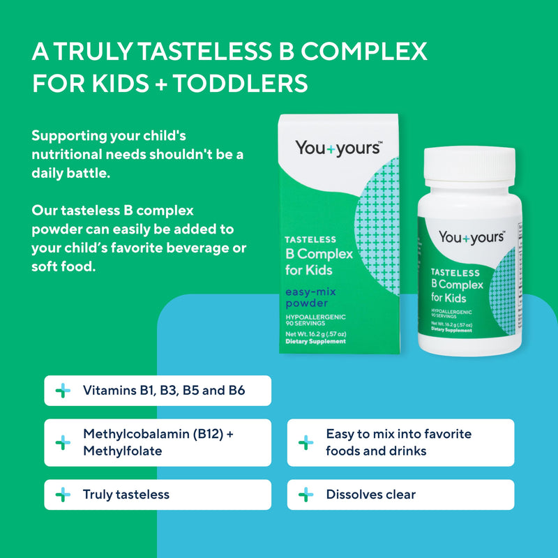Tasteless B Complex for Kids + Toddlers- with Methylfolate and Methyl B12 | Unflavored Kids + Toddler B Complex Powder Supplement. Add to Beverages or Food. No Sweeteners, Flavors, or Preservatives.