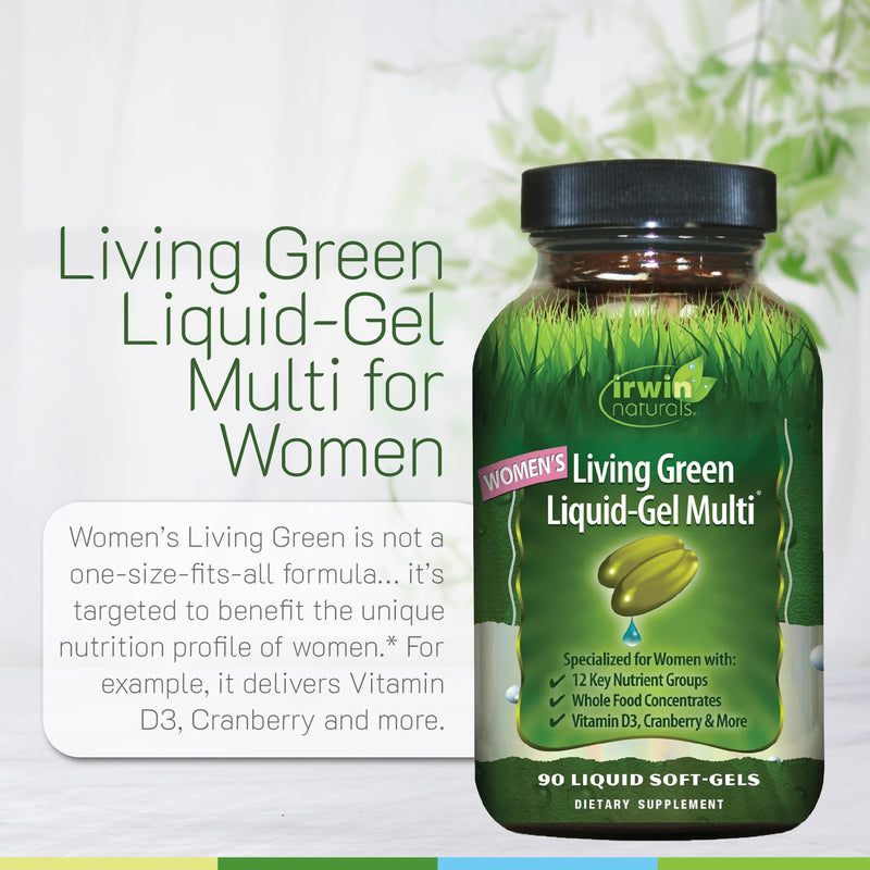 Irwin Naturals Women’s Living Green Liquid-Gel Multivitamins | Whole Food Multivitamin for Women | 70 Nutrients, Omega & Greens Blend | BioPerine for Absorption | 90 Softgels Unflavored 90 Count (Pack of 1)