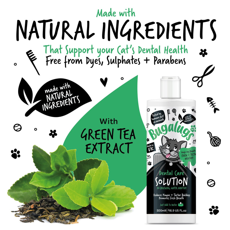 BUGALUGS Cat Breath Freshener Dental Care Water Additive. Clean Teeth, Healthy Gums & Fresh Breath - Natural Cat Plaque Remover & Tartar Remover for Teeth. No Brushing Needed 500ml Additive