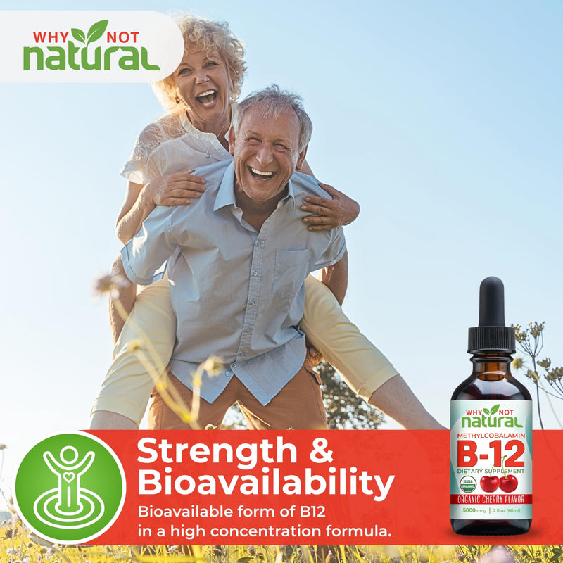 Why Not Natural Organic Vitamin B12 Liquid - Sublingual Extra Strength 60 x 5000 mcg Methylcobalamin Drops, Vegan, Maximize Absorption and Energy 2 Fl Oz (Pack of 1)