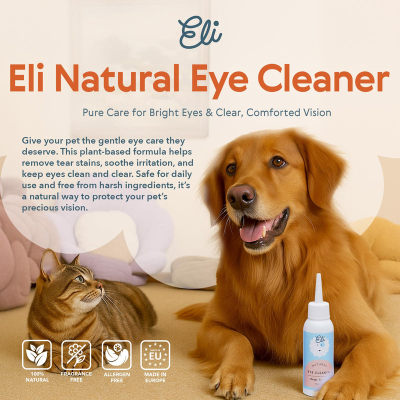 Eli Natural Eye Cleaner for Dogs and Cats – Made with Natural Origin Ingredients, Gently removes Tear Stains, Dirt, and buildup, Fragrance-Free and allergen-Free Formula, Safe Daily Care – 3.38 oz