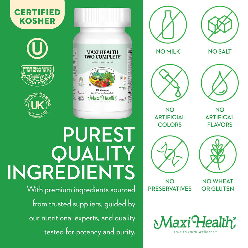 Maxi Health Two Complete - Multivitamins and Minerals - Full Potency - 180 Capsules - Kosher 180 Count (Pack of 1)