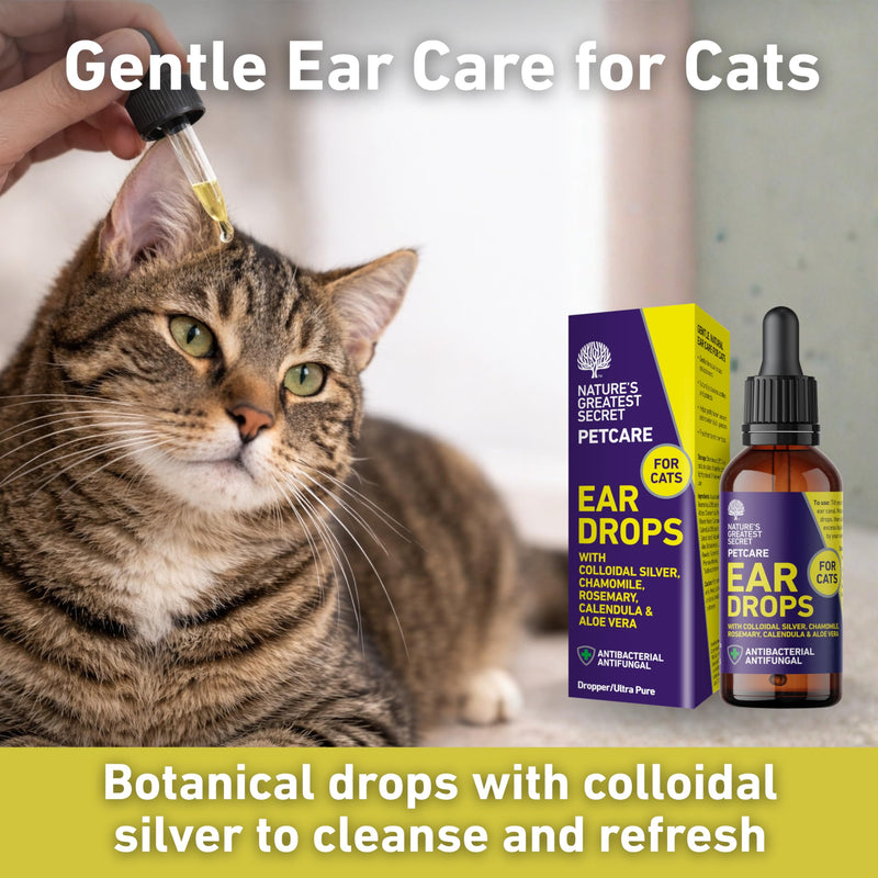 Nature's Greatest Secret Ear Drops for Cats 30ml | Colloidal Silver & Botanicals | Cleans & Conditions | Vegan | UK Made