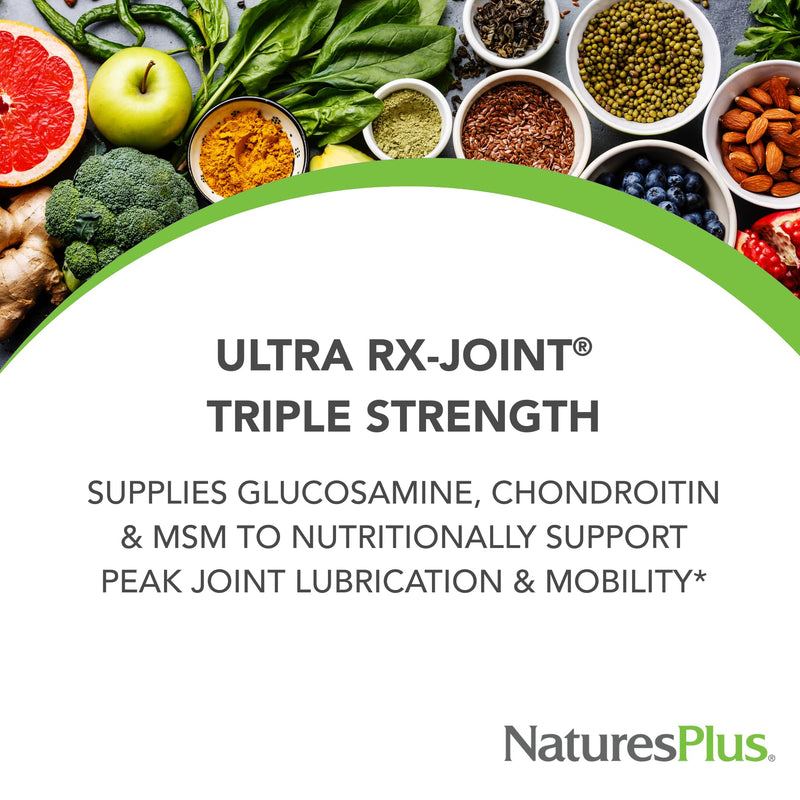 NaturesPlus Ultra Rx-Joint Triple Strength - 120 Tablets - Supports Healthy Joint Function - with Glucosamine, Chondroitin & MSM - Gluten Free - 30 Servings 120 Count (Pack of 1)