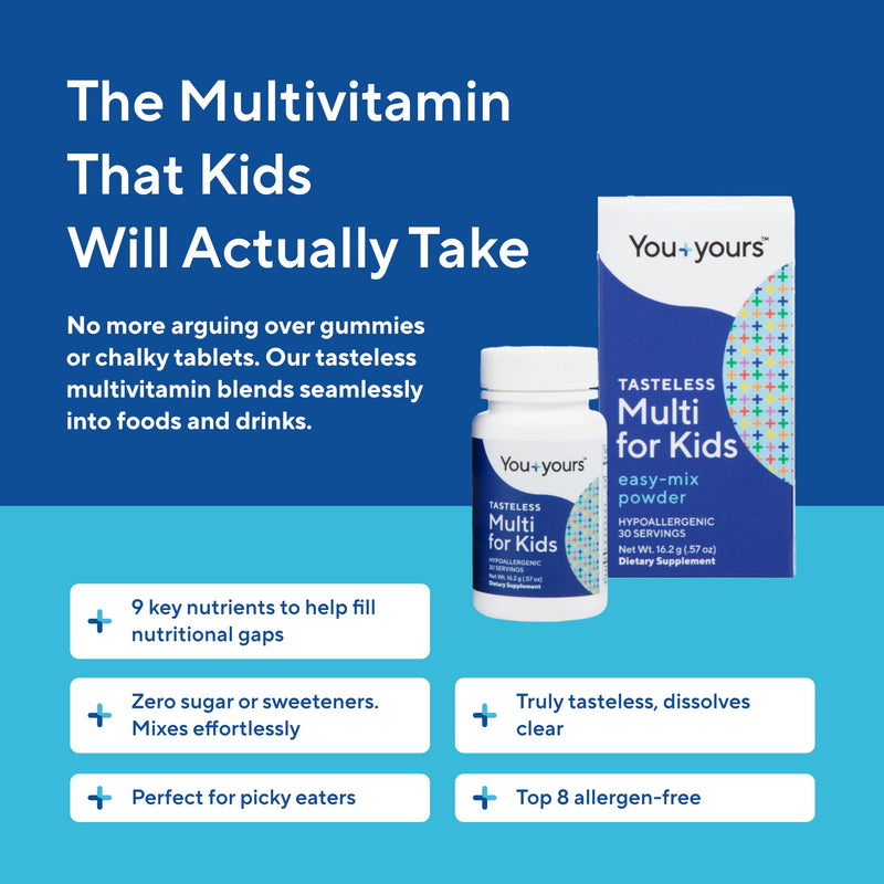 Tasteless Multivitamin Powder for Kids + Toddlers | No Sugar or Sweeteners | Unflavored Kids + Toddler Multivitamin Powder. Add to Beverages or Food. No Sweeteners or Preservatives. 30 servings.