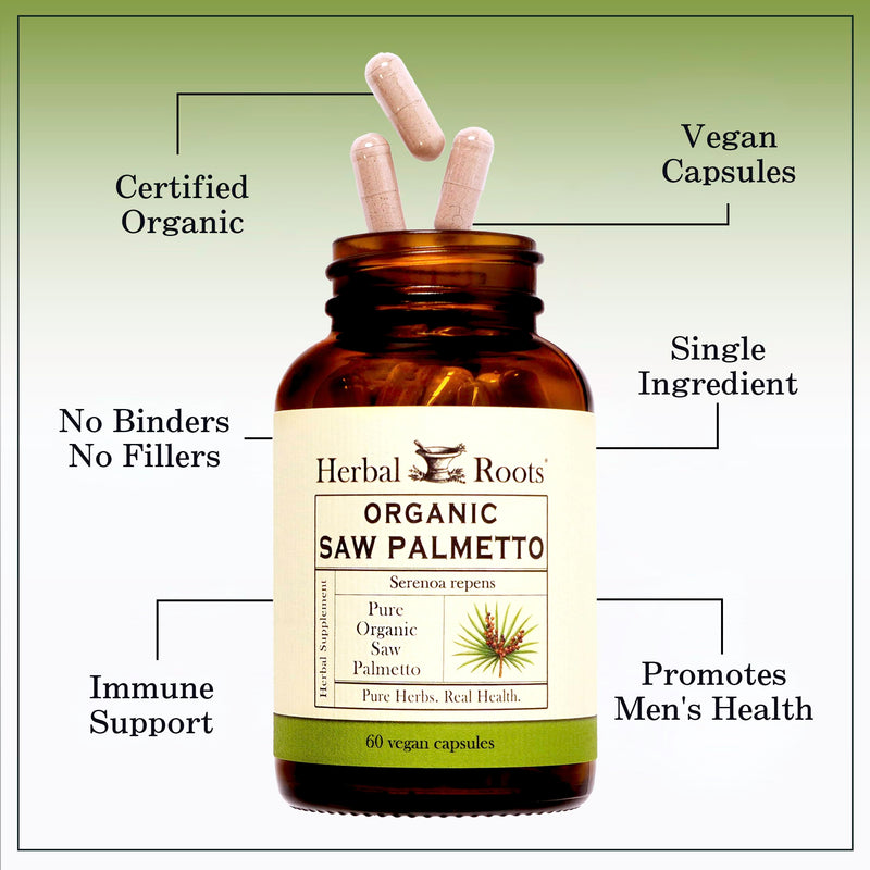 Herbal Roots Organic Saw Palmetto Capsules | 1,000mg per Serving | 60 Organic Vegan Capsules