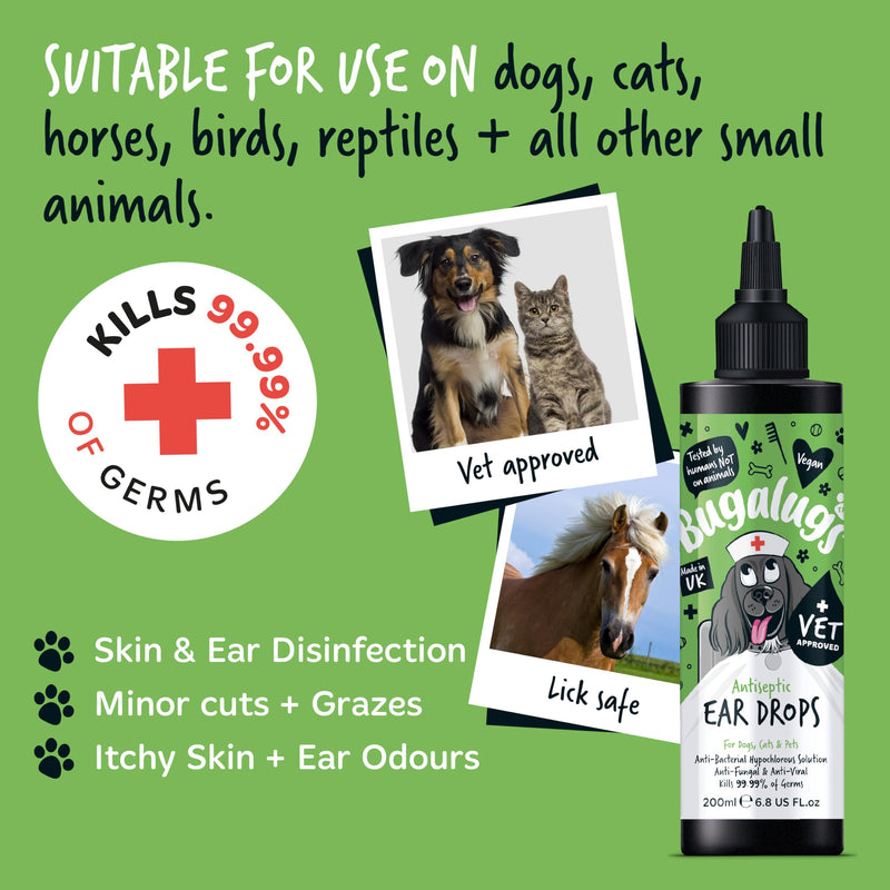 BUGALUGS Antiseptic Ear Drops 200ml – Ear Disinfection, Kills bacteria, Stops Odours, Scratching & Discomfort, Anti-fungal (Yeast), Veterinary-grade, for Dogs, Cats & all other animals Dog 200ml