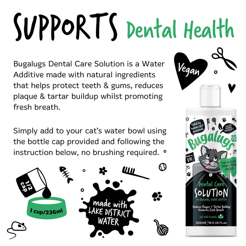 BUGALUGS Cat Breath Freshener Dental Care Water Additive. Clean Teeth, Healthy Gums & Fresh Breath - Natural Cat Plaque Remover & Tartar Remover for Teeth. No Brushing Needed 500ml Additive