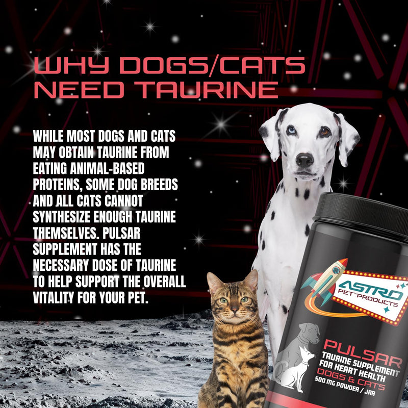 AstroPet - PULSAR - Taurine Supplement - For Dogs & Cats - Supports Heart Health - 100% Pure Human-Grade Taurine - Vision, Digestion, Immune & Overall Health Support - Made in USA - Powder - 500 Grams