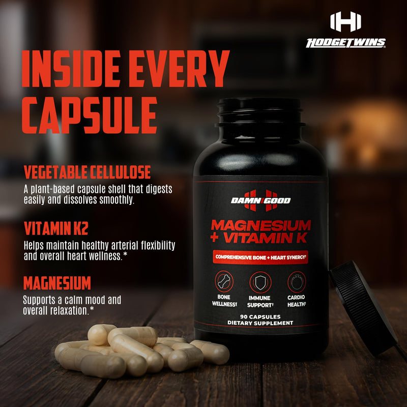 DAMN GOOD Hodge Twins Magnesium with Vitamin K, 90 Capsules | Magnesium with vitamin K, 90 capsules supporting calm, muscle, bone & nervous-system health for daily wellness